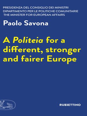 cover image of A Politeia for a different, stronger and fairer Europe